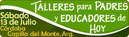 Talleres - Encuentros para Padres y Educadores de Hoy